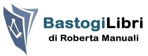 Bastogi Books - by Roberta Manuali - Priory of Sion